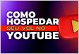 Como hospedar VSL seu Vídeo de Vendas no YouTube O guia completo para